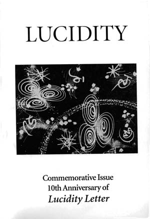 					View Vol. 10 No. 1/2 (1991): Tenth Anniversary Issue of Lucidity Letter
				